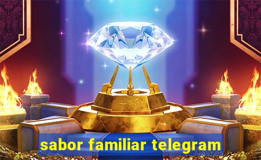 sabor familiar telegram